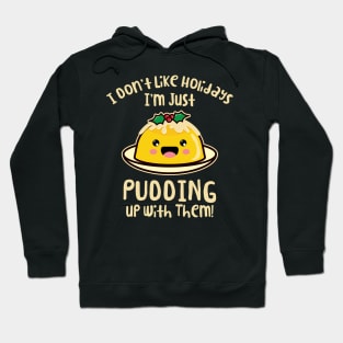 'Pudding Up With The Holidays' Sweet Pudding Couple Hoodie